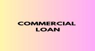 COMMERCIAL PROPERTY LOAN